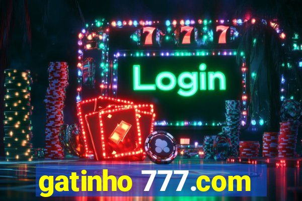 gatinho 777.com